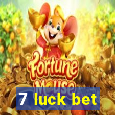 7 luck bet